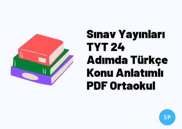 Sınav Yayınları TYT 24 Adımda Türkçe Konu Anlatımlı PDF Ortaokul