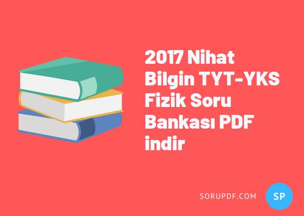 2017 Nihat Bilgin TYT-YKS Fizik Soru Bankası PDF indir