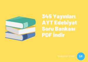 345 Yayınları AYT Edebiyat Soru Bankası PDF İndir