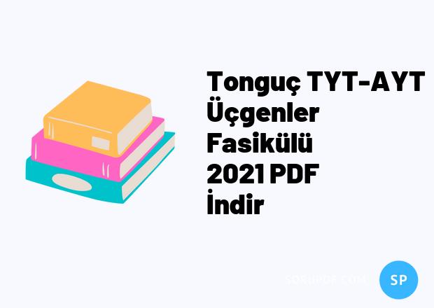 Tonguç TYT-AYT Üçgenler Fasikülü 2021 PDF İndir