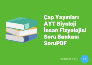 Çap Yayınları AYT Biyoloji İnsan Fizyolojisi Soru Bankası – SoruPDF