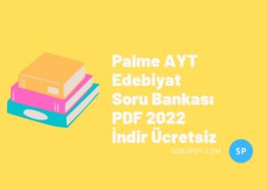 Palme AYT Edebiyat Soru Bankası PDF 2022 İndir Ücretsiz