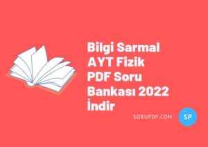 Bilgi Sarmal AYT Fizik PDF Soru Bankası 2022 İndir