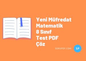 Yeni Müfredat Matematik 8 Sınıf Test PDF Çöz