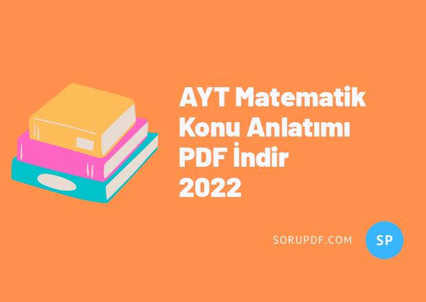AYT Matematik Konu Anlatımı PDF İndir 2022