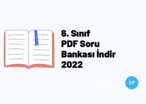 6. Sınıf PDF Soru Bankası İndir 2022