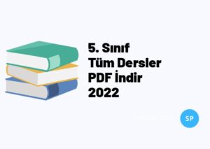 5. Sınıf Tüm Dersler PDF İndir 2022