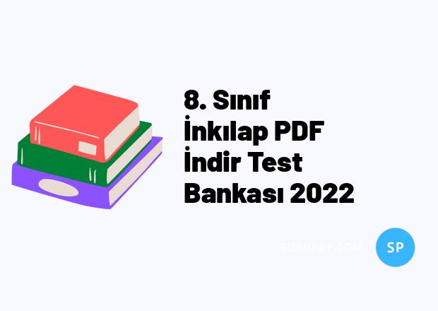 8. Sınıf İnkılap PDF İndir Test Bankası 2022
