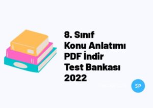 8. Sınıf Konu Anlatımı PDF İndir Test Bankası 2022