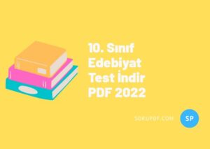10. Sınıf Edebiyat Test İndir PDF 2022
