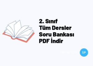 2. Sınıf Tüm Dersler Soru Bankası PDF İndir