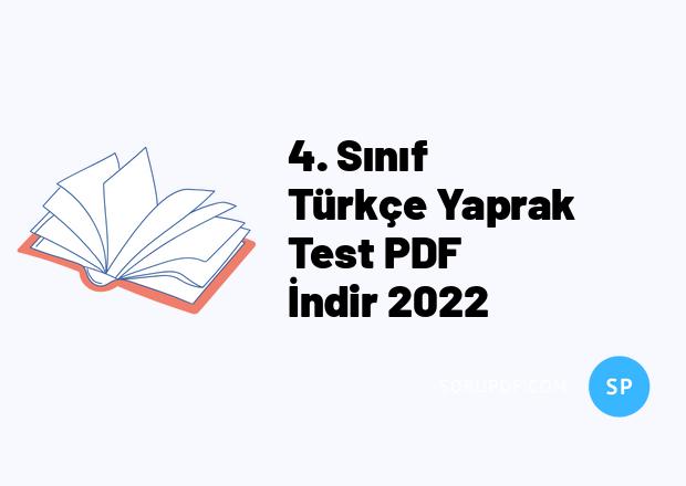 4. Sınıf Türkçe Yaprak Test PDF İndir 2022