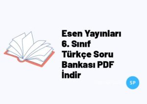Esen Yayınları 6. Sınıf Türkçe Soru Bankası PDF İndir