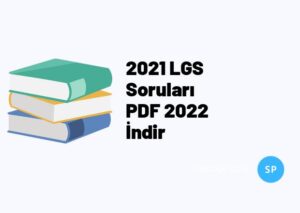 2021 LGS Soruları PDF 2022 İndir