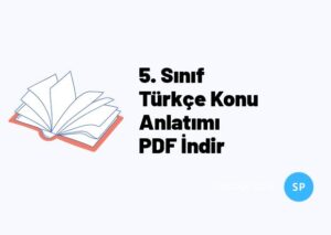 5. Sınıf Türkçe Konu Anlatımı PDF İndir