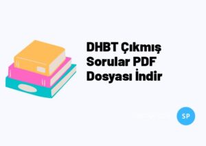 DHBT Çıkmış Sorular PDF Dosyası İndir