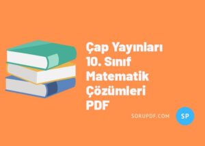Çap Yayınları 10. Sınıf Matematik Çözümleri PDF